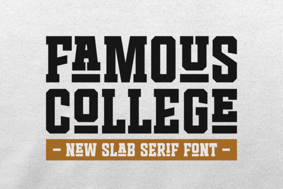 Famous College Slab Serif Font By Jasm (7NTypes)