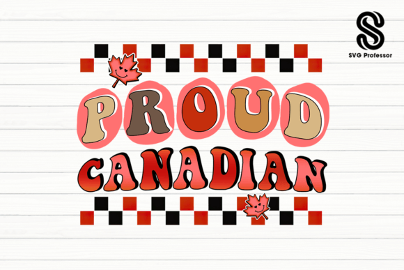 Proud Canadian PNG Sublimation Graphic Crafts By SVG Professor