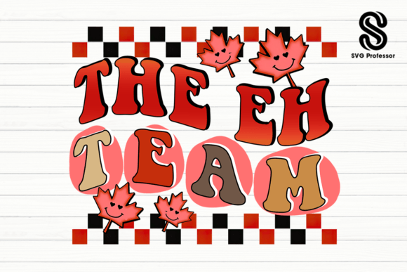 The Eh Team Sublimation Canada Day PNG Graphic Crafts By SVG Professor