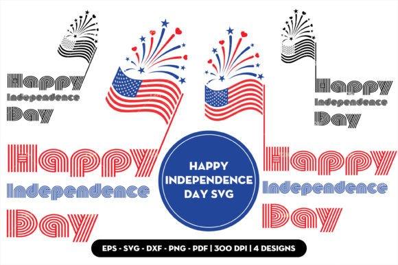 Happy Independence Day SVG Graphic Print Templates By thaithanhhieu
