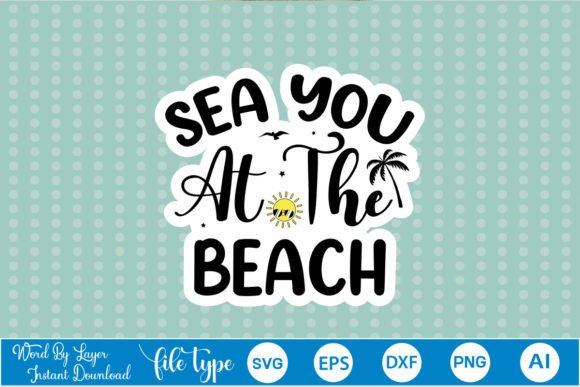 Sea You at the Beach Sticker SVG Gráfico Manualidades Por GraphicPicker