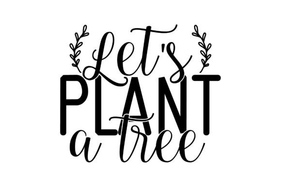 Lets Plant a Tree 2 Graphic Crafts By mninishat