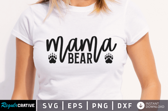 FREE Mama Bear Svg Graphic Crafts By Regulrcrative