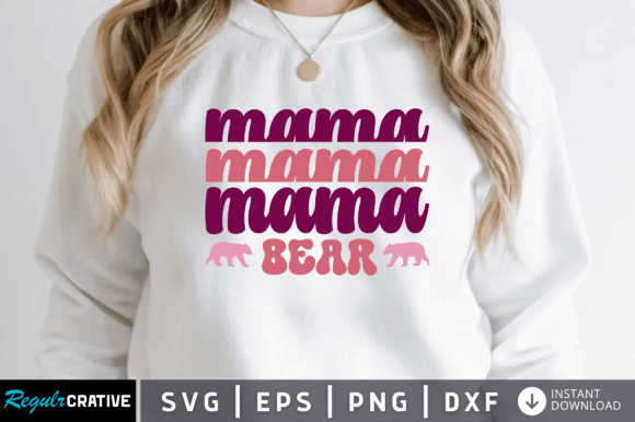 Mama Bear Svg Graphic Crafts By Regulrcrative