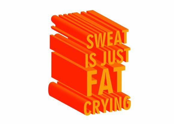 3D Gym Quote - Sweat is Just Fat Crying Graphic Crafts By Arief Sapta Adjie
