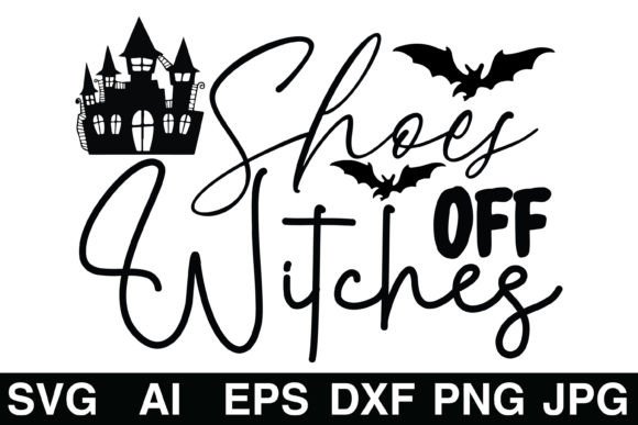 Shoes off Witches Graphic Crafts By graphics_home