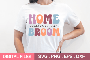 Home is Where Year Broom Svg,halloween Graphic T-shirt Designs By CraftSVG