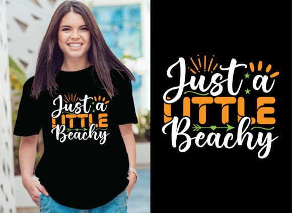 Just a Little Beachy Graphic T-shirt Designs By Munsur Store