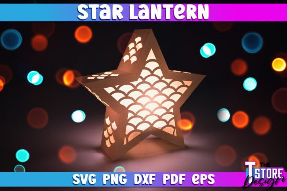 Star Lantern SVG | Paper Cut SVG | Night Graphic Crafts By The T Store Design