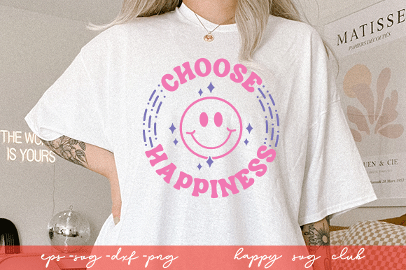 Choose Happiness Gráfico Manualidades Por happy svg club