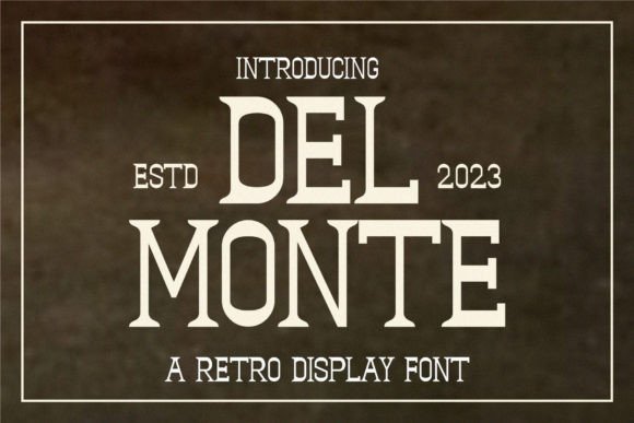 Del Monte Display Font By Alfinart