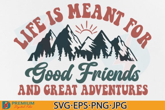 Friend Mountain Trip SVG,Summer Vacation Graphic T-shirt Designs By Premium Digital Files