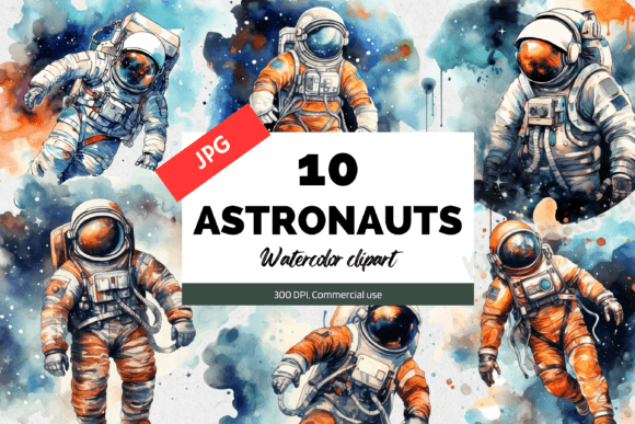 10 Watercolor Astronaut Clipart JPG Graphic AI Illustrations By KiwiCakeStudio