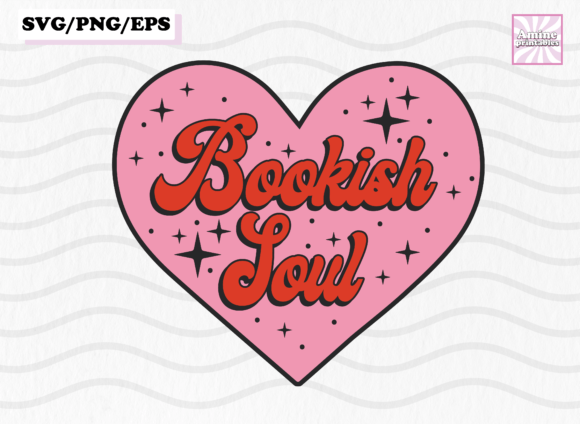 Bookish Soul Aesthetic Book Lover SVG Graphic Crafts By AminePrintables