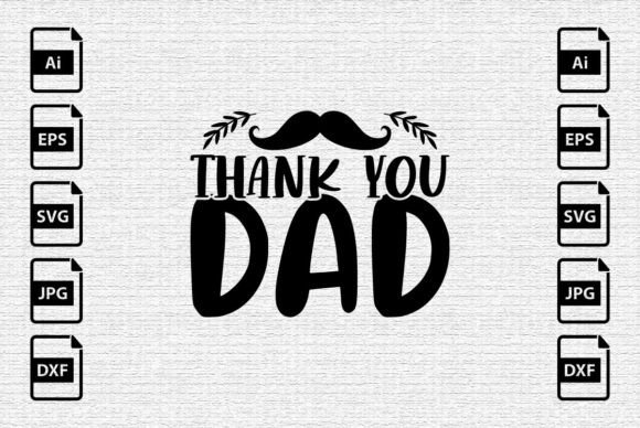 Thank You Dad, Father's Day SVG Design Grafik T-shirt Designs Von Eye Catch Design67