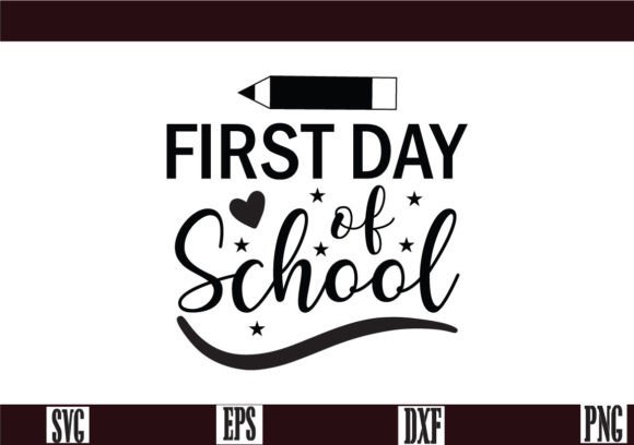 First Day of School SVG Graphic Crafts By SVG Shop