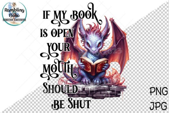 Sarcastic Dragon Book Open Mouth Shut Graphic Illustrations By RamblingBoho