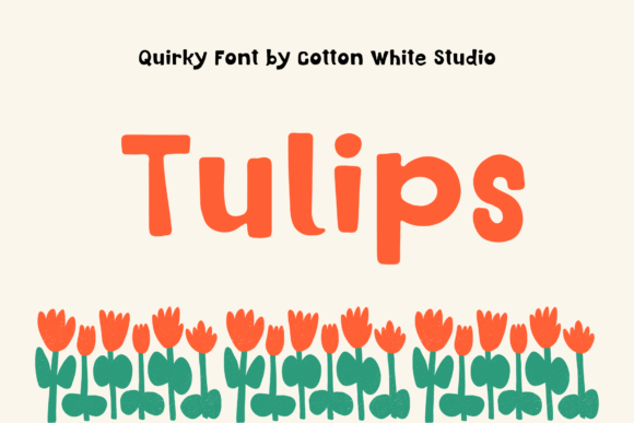 Tulips Font Sans Serif Font Di Cotton White Studio