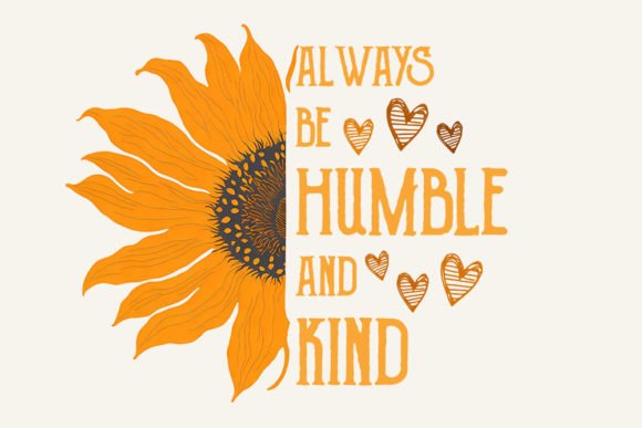 Retro Sunflower Be Humble and Kind Graphic Print Templates By Sunny Design