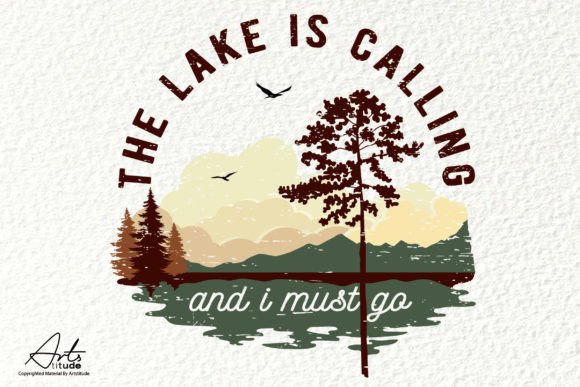 Lake Quote PNG Sublimation Design Graphic Crafts By ArtsTitude