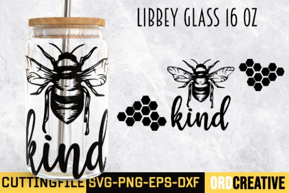 Bee Kind 16 Oz Libbey Glass Wrap Graphic Crafts By ORDCreative