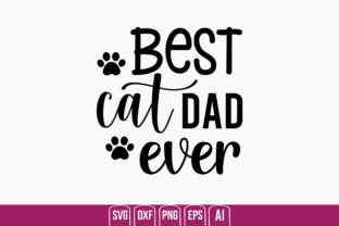 Best Cat Dad Ever Graphic Crafts By creativemim2001