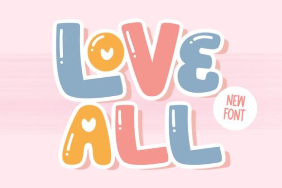 Love All Display Font By MyFontsShop