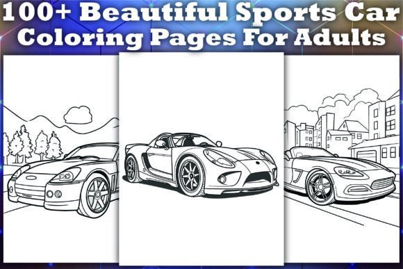 100+ Beautiful Sports Car Coloring Pages Gráfico Desenhos e livros de colorir para adultos Por (US) Design Studio