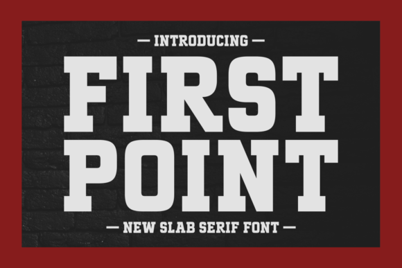 First Point Slab Serif Font By Darman (7NTypes)
