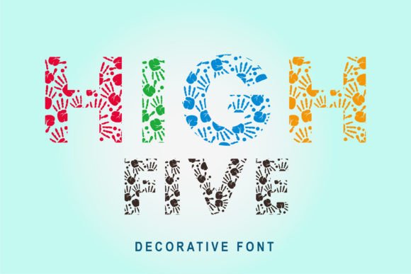 High Five Decorative Font By susecreative