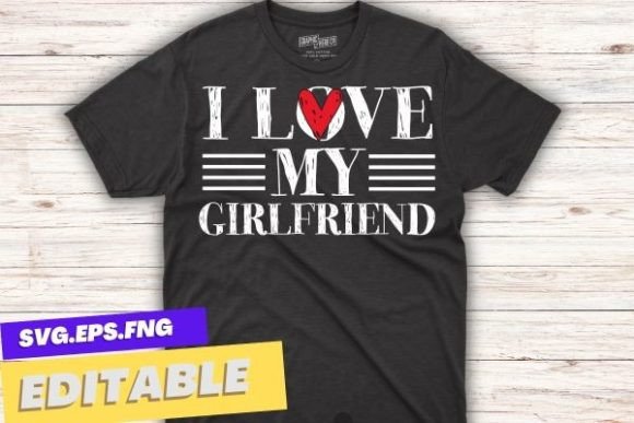 I Love My Girlfriend T-Shirt Design Svg Gráfico Diseños de Camisetas Por mizanrahmanmiraz