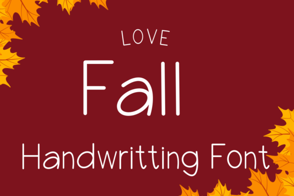 Love Fall Script & Handwritten Font By Digital Creative Art