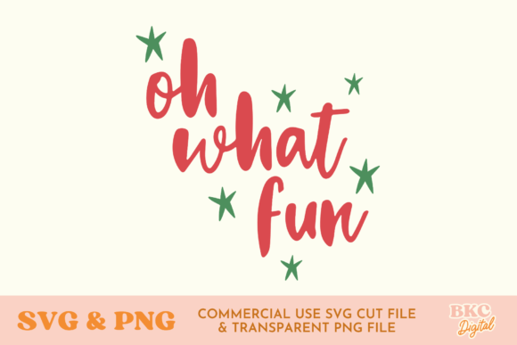 Oh What Fun Christmas SVG & PNG Grafica Design di T-shirt Di bykirstcodigital