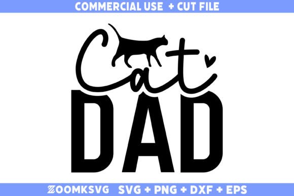 Cat Dad SVG Graphic Crafts By Zoomksvg