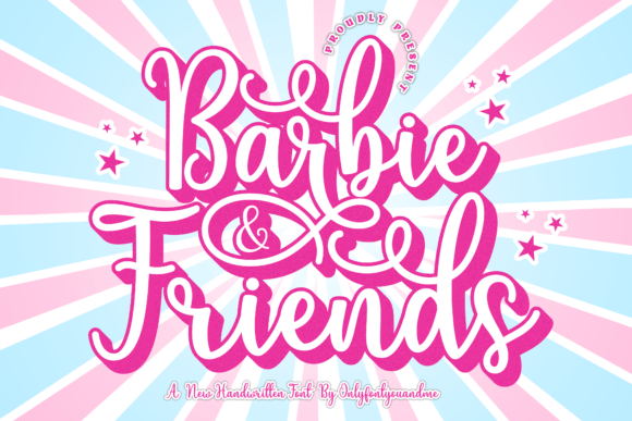 Barbie and Friends Script & Handwritten Font By onlyfontyouandme