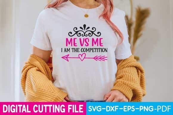 Me Vs Me I Am the Competition Svg Grafika Projekty Koszulek Przez digital svg design stor