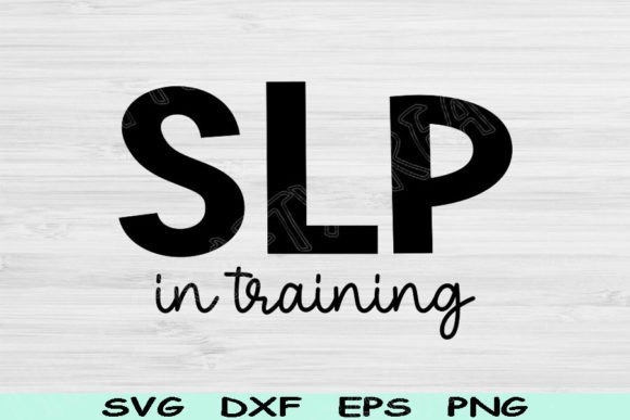 SLP Svg in Training, Speech Language Png Grafik Plotterdateien Von TiffsCraftyCreations