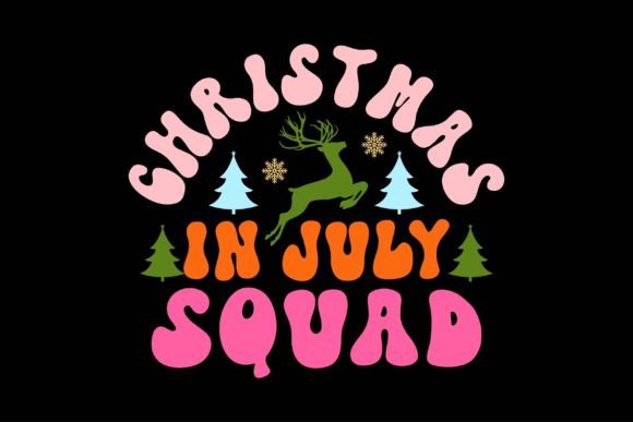 Christmas in July Squad Graphic Crafts By Vintage Designs