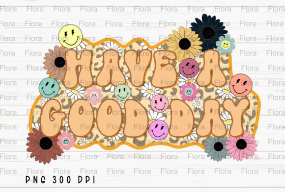 Have a Good Day Retro Smiley Face PNG Afbeelding Afdrukbare Illustraties Door Flora Co Studio