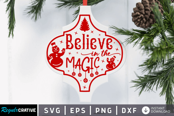 Believe in the Magic SVG Design Graphic Crafts By Regulrcrative