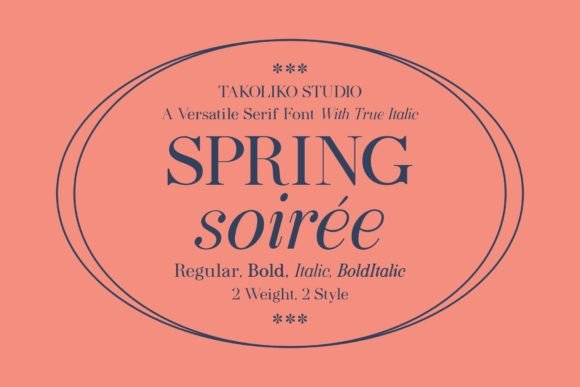 Spring Soiree Serif Font By takoliko