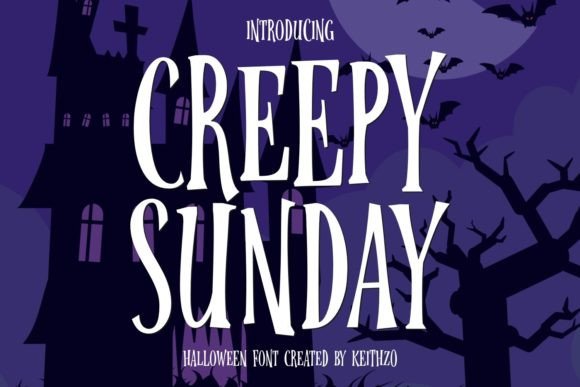 Creepy Sunday Display Font By Keithzo (7NTypes)