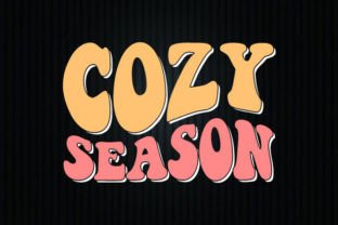 Cozy Season Groovy, Retro T-shirt Design Graphic Crafts By Kanij T-Designer 3
