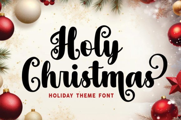 Holy Christmas Script & Handwritten Font By Mozatype