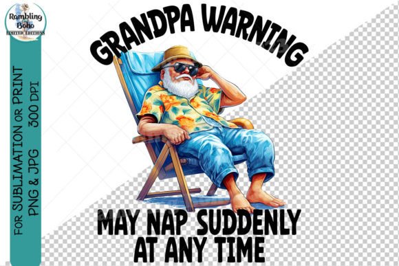 Funny Grandpa Warning Nap Suddenly Chair Graphic Print Templates By RamblingBoho