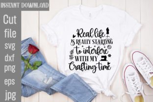 Real Life is Really Starting to Interfer Grafica Design di T-shirt Di SimaCrafts 1