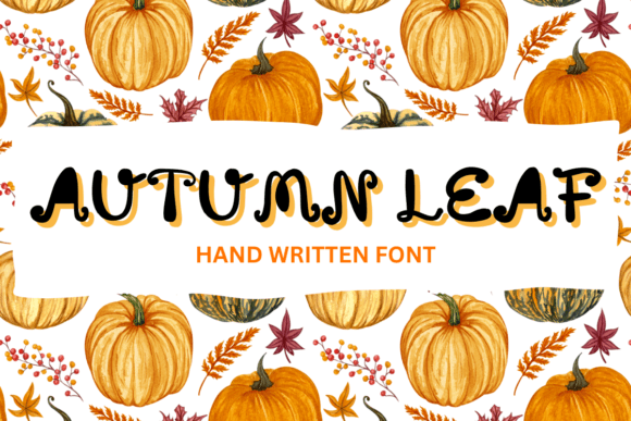 Autumn Leaf Script & Handwritten Font By Ahappycraft