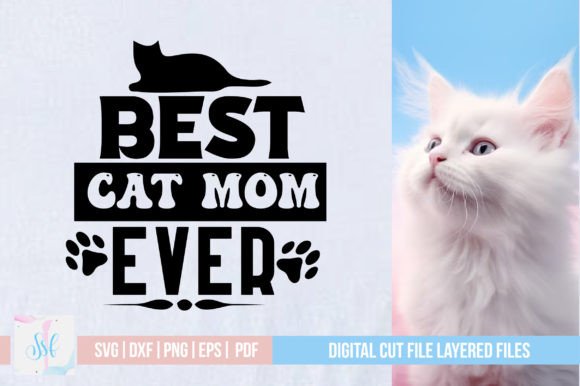 Best Cat Mom Ever Svg Design Grafik Plotterdateien Von svgstudiodesignfiles