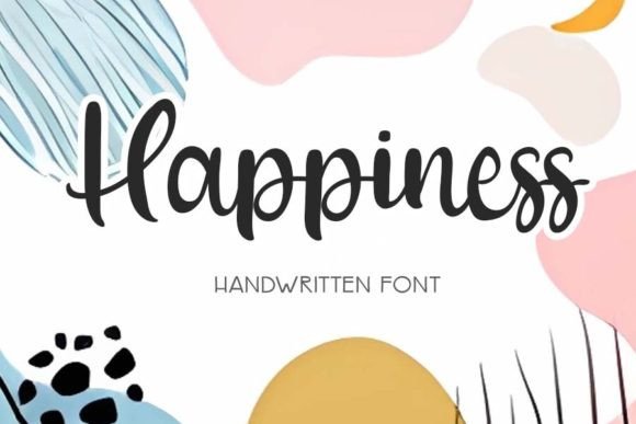 Happiness Script & Handwritten Font By richhandberg