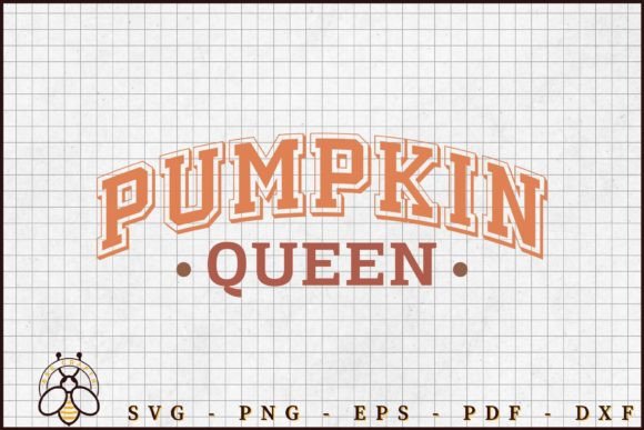 Pumpkin Queen Svg Design Gráfico Artesanato Por BeeCraftR